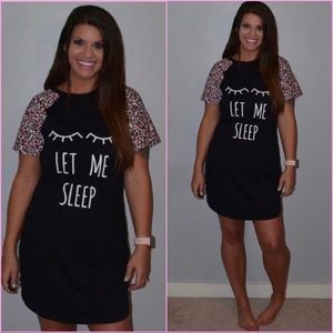 “Let Me Sleep” Night Shirt/ Loungewear